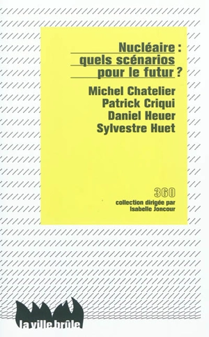 Nucléaire : quels scénarios pour le futur ?