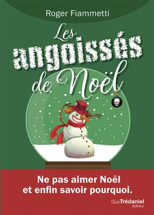 Les angoissés de Noël - Roger Fiammetti