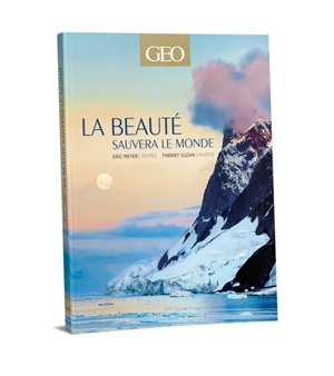 La beauté sauvera le monde - Éric Meyer