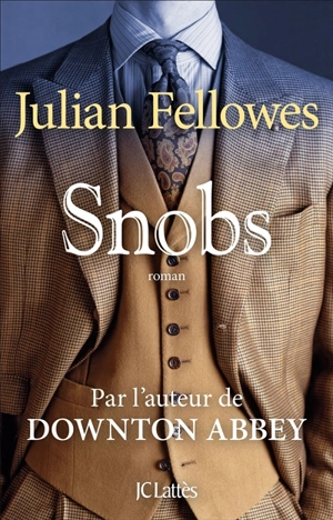 Snobs - Julian Fellowes