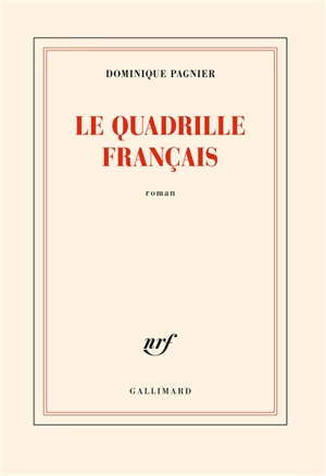 Le quadrille français - Dominique Pagnier