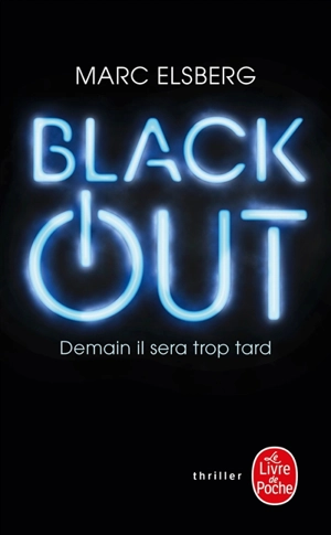 Black-out : demain il sera trop tard - Marc Elsberg