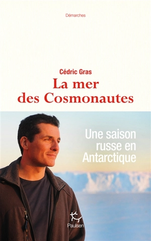 La mer des cosmonautes - Cédric Gras