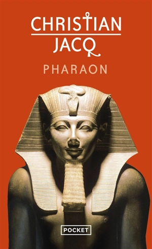 Pharaon : mon royaume est de ce monde - Christian Jacq
