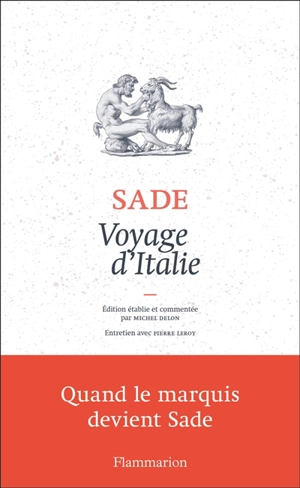Voyage d'Italie - Donatien Alphonse François de Sade