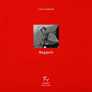 Rappels - Louis Lachenal