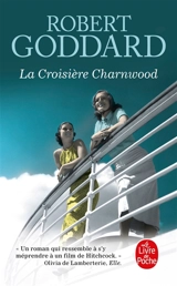 La croisière Charnwood - Robert Goddard