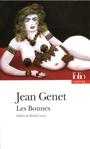 Les bonnes - Jean Genet
