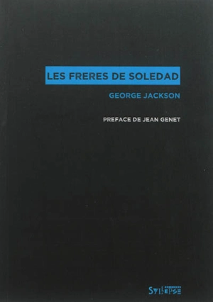 Les frères de Soledad - George Jackson