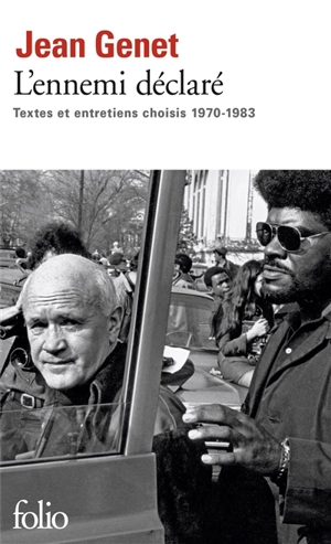 L'ennemi déclaré : textes et entretiens choisis, 1970-1983 - Jean Genet