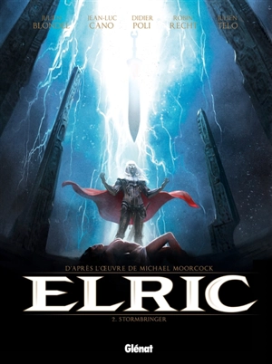 Elric. Vol. 2. Stormbringer - Julien Blondel