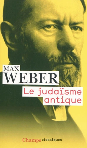Le judaïsme antique - Max Weber