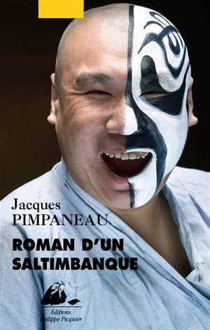 Roman d'un saltimbanque - Jacques Pimpaneau