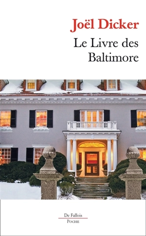 Le livre des Baltimore - Joël Dicker