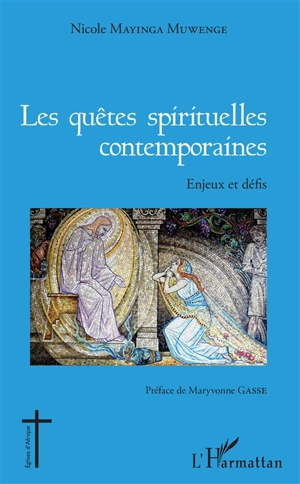 Les quêtes spirituelles contemporaines : enjeux et défis - Nicole Mayinga Muwenge