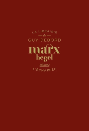 Marx. Hegel - Guy Debord