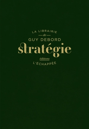 Stratégie - Guy Debord