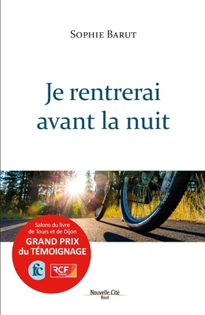 Je rentrerai avant la nuit - Sophie Barut