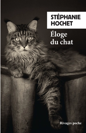 Eloge du chat - Stéphanie Hochet