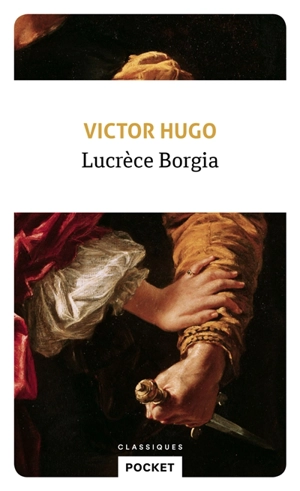 Lucrèce Borgia - Victor Hugo