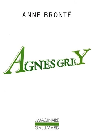 Agnès Grey - Anne Brontë