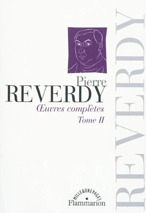 Oeuvres complètes. Vol. 2 - Pierre Reverdy