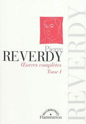 Oeuvres complètes. Vol. 1 - Pierre Reverdy