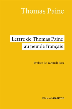 Lettre de Thomas Paine au peuple français - Thomas Paine