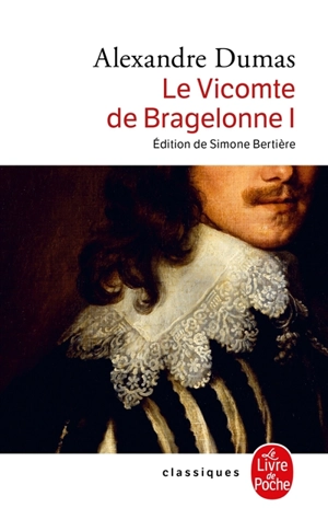 Le vicomte de Bragelonne. Vol. 1 - Alexandre Dumas