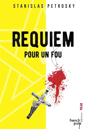 Requiem pour un fou - Stanislas Petrosky