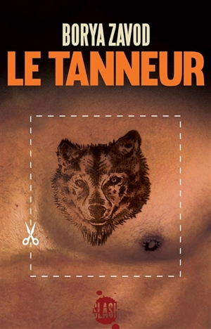 Le tanneur - Borya Zavod