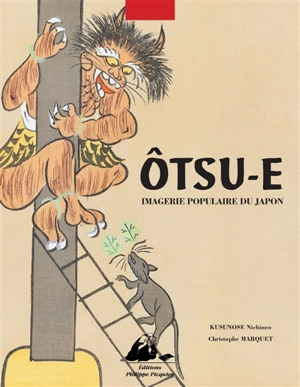 Ôtsu-e : imagerie populaire du Japon - Nichinen Kusunose