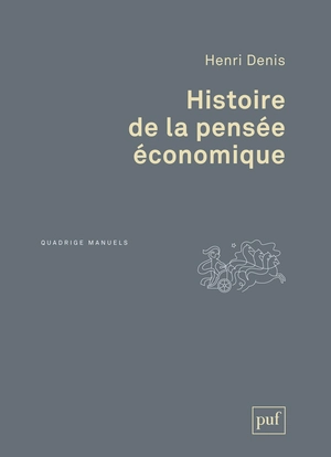 Histoire de la pensée économique - Henri Denis