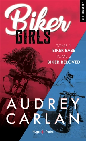 Biker girls. Tomes 1, 2 - Audrey Carlan