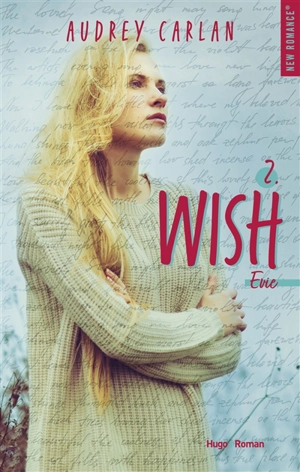 Wish. Vol. 2. Evie - Audrey Carlan