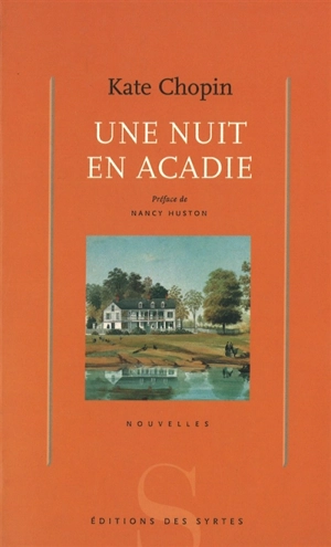 Une nuit en Acadie - Kate Chopin