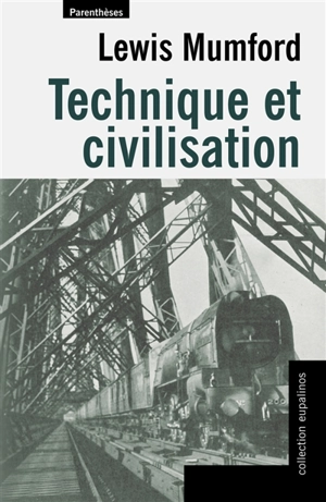Technique et civilisation - Lewis Mumford