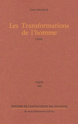 Les transformations de l'homme (1956) - Lewis Mumford