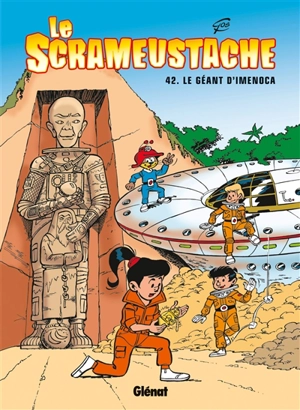 Le Scrameustache. Vol. 42. Le géant d'Iménoca - Gos