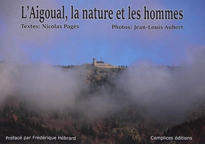 L'Aigoual, la nature et les hommes - Nicolas Pagès