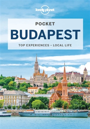 Pocket Budapest : top experiences, local life - Steve Fallon