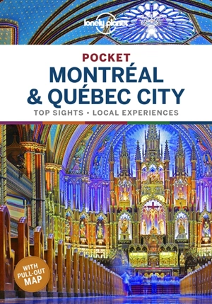 Pocket Montréal & Québec City : top sights, local experiences - Regis St Louis