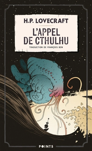 L'appel de Cthulhu. Notes sur l'écriture de la fiction surnaturelle - Howard Phillips Lovecraft