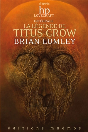 La légende de Titus Crow : intégrale - Brian Lumley