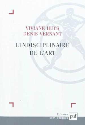 L'indisciplinaire de l'art - Viviane Huys
