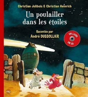 Un poulailler dans les étoiles - Christian Jolibois