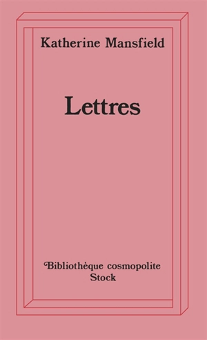 Lettres - Katherine Mansfield