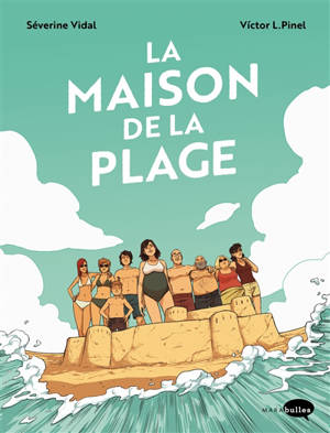 La maison de la plage - Séverine Vidal