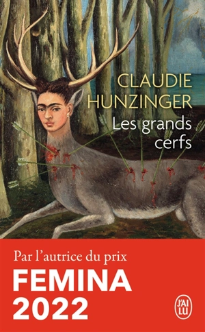 Les grands cerfs - Claudie Hunzinger