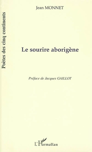 Le sourire aborigène - Jean Monnet